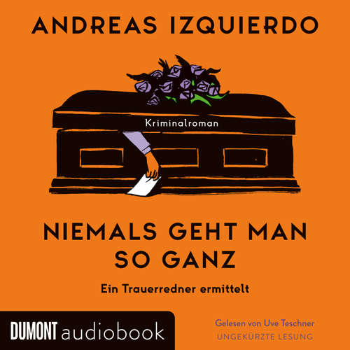 Hoerbuch Niemals geht man so ganz - Andreas Izquierdo - Uve Teschner