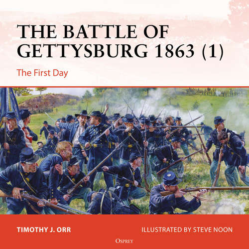 Audiobook Osprey Campaign Series: The Battle of Gettysburg 1863 (1) - Timothy Orr - Tom Alexander