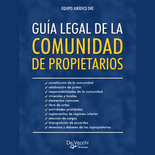 Audiolibro Guía legal de la comunidad de propietarios - Equipo Jurídico DVE - Male synthesized voice