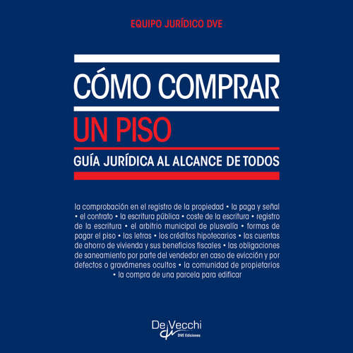 Audiolibro Cómo comprar un piso. Guía jurídica al alcance de todos - Equipo Jurídico DVE - Male synthesized voice
