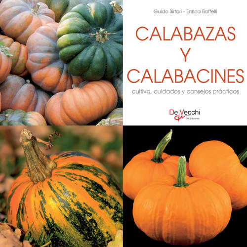 Audiolibro Calabazas y calabacines - cultivo, cuidados y condejos prácticos - Guido Sirtori - Male synthesized voice