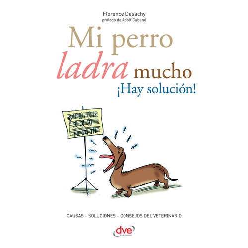 Audiolibro Mi perro ladra mucho ¡Hay solución! - Florence Desachy - Male synthesized voice
