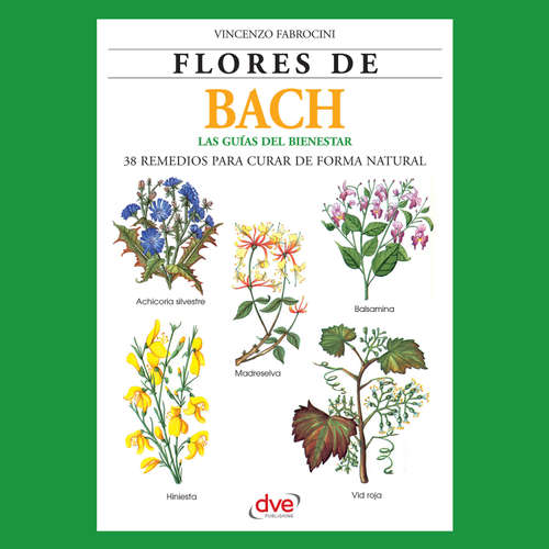 Audiolibro Flores de Bach. Guia del bienestar, 38 Remedios para curar de forma natural - Vincenzo Fabrocini - Male synthesized voice