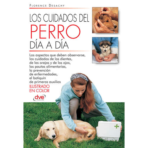 Audiolibro Los cuidados del perro día a día - Florence Desachy - Male synthesized voice