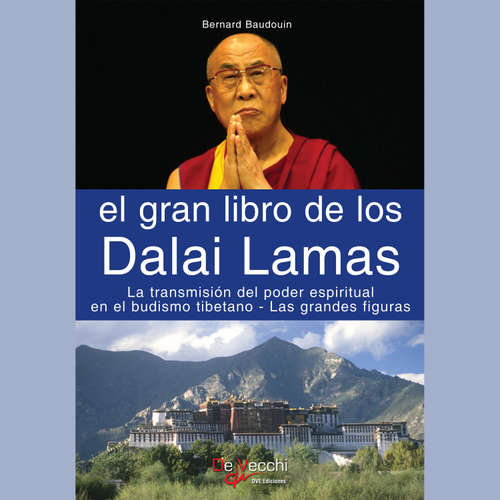 Audiolibro El gran libro de los Dalai Lamas - Bernard Baudouin - Male synthesized voice