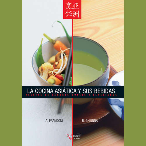 Audiolibro La cocina asiática y sus bebidas - Anna Prandoni - Male synthesized voice