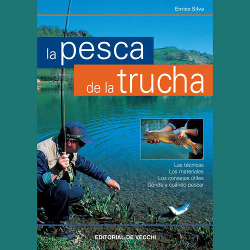 Audiolibro La pesca de la trucha - Enrico Silva - Male synthesized voice