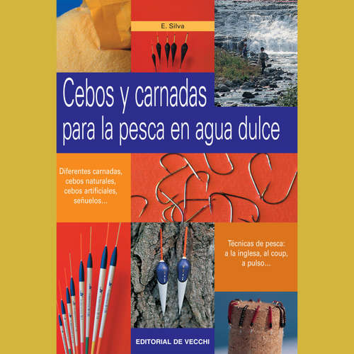 Audiolibro Cebos y carnadas para la pesca en agua dulce - Enrico Silva - Male synthesized voice