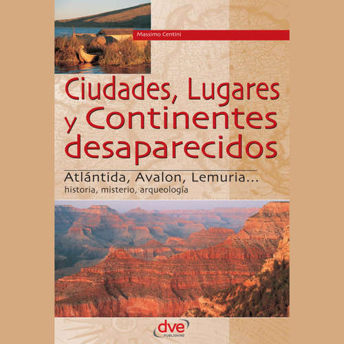 Audiolibro Ciudades, lugares y continentes desaparecidos - Massimo Centini - Male synthesized voice