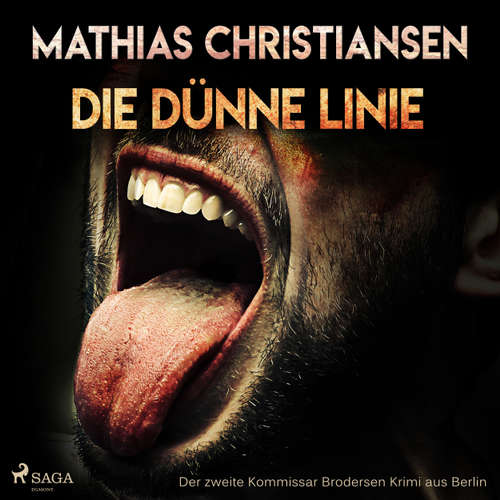 Die dünne Linie - Der zweite "Kommissar Brodersen" Krimi aus Berlin