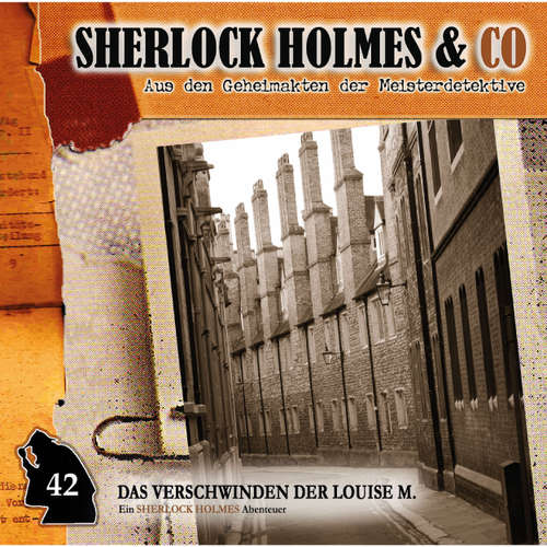 Hoerbuch Sherlock Holmes & Co, Folge 42: Das Verschwinden der Louise M., Episode 2 - Willis Grandt - Charles Rettinghaus