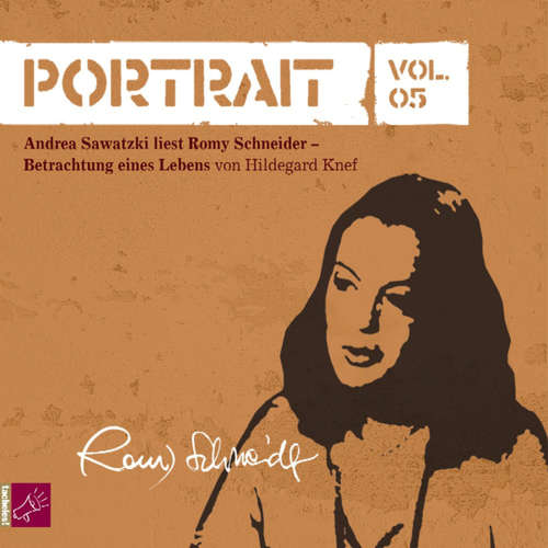 Hoerbuch Portrait: Romy Schneider - Hildegard Knef - Andrea Sawatzki Hoerbuch Portrait: Romy Schneider - Hildegard Knef - Andrea Sawatzki