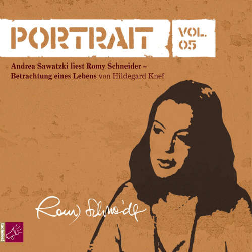 Hoerbuch Portrait: Romy Schneider - Hildegard Knef - Andrea Sawatzki