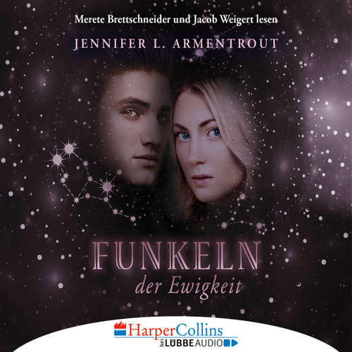 Hoerbuch Funkeln der Ewigkeit - Götterleuchten 4 - Jennifer L. Armentrout - Merete Brettschneider Hoerbuch Funkeln der Ewigkeit - Götterleuchten 4 - Jennifer L. Armentrout - Merete Brettschneider