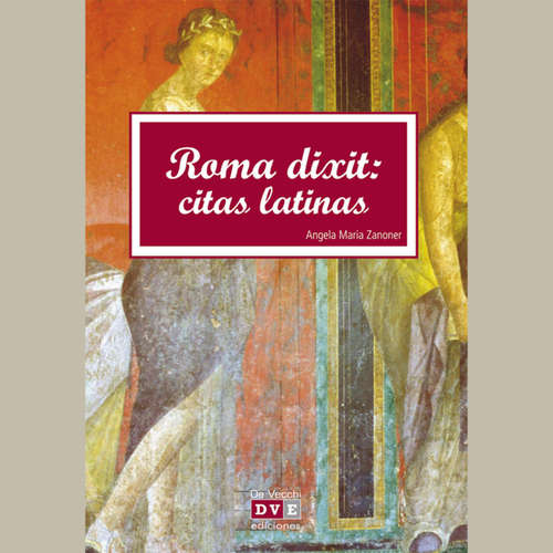 Audiolibro Roma dixit: Citas latinas - Angela María Zanoner - Male synthesized voice