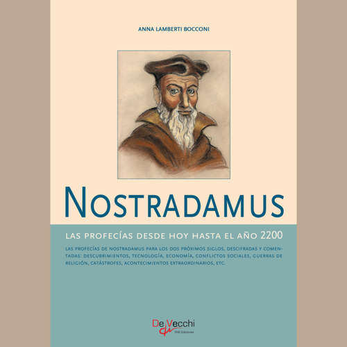 Audiolibro Nostradamus - Las profecías desde hoy hasta el año 2200 - Anna Lamberti Bocconi - Male synthesized voice