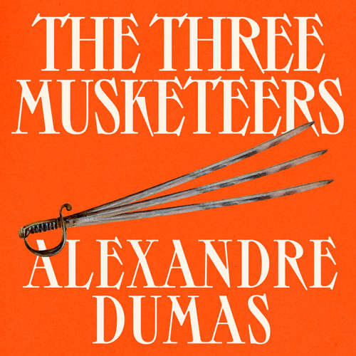 Audiobook The Three Musketeers - Alexandre Dumas - Nicholas Boulton