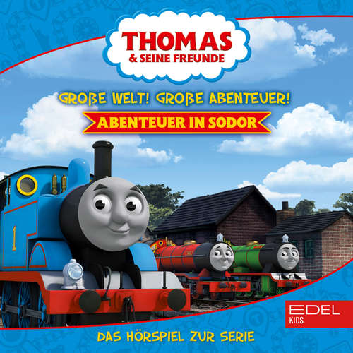Hoerbuch Folgen 22-26: Große Welt! Große Abenteuer! Abenteuer in Sodor (Das Hörspiel zur Serie) - Regina Kette - Jörn Linnenbröker