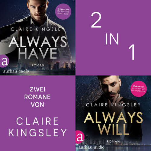 Hoerbuch Always have & Always will - Ein Always You-Doppelband - Claire Kingsley - Ella Rifka
