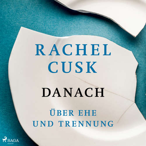 Hoerbuch Danach: Über Ehe und Trennung - Rachel Cusk - Dagny Gioulami