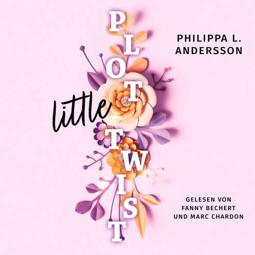 Hoerbuch Little Plot Twist - Philippa L. Andersson - Fanny Bechert
