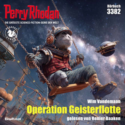 Hoerbuch Perry Rhodan 3382: Operation Geisterflotte - Wim Vandemaan - Jonas Baeck