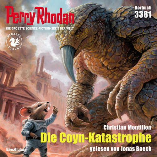 Hoerbuch Perry Rhodan 3381: Die Coyn-Katastrophe - Christian Montillon - Jonas Baeck