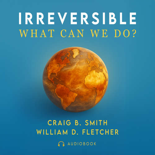 Audiobook Irreversible - Craig B. Smith - Joel Richard