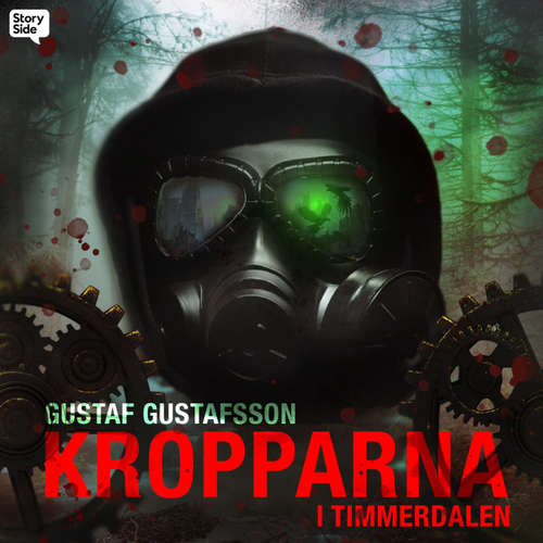 Audiokniha Kropparna i Timmerdalen - Gustaf Gustafsson - Johan Ulveson