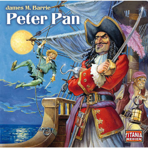 Hoerbuch Peter Pan (Titania Special Folge 3) - James M. Barrie - Tommi Piper Hoerbuch Peter Pan (Titania Special Folge 3) - James M. Barrie - Tommi Piper