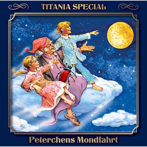 Hoerbuch Peterchens Mondfahrt (Titania Special Folge 4) - Gerdt von Bassewitz - Axel Malzacher