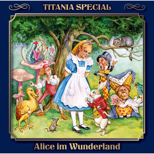 Hoerbuch Alice im Wunderland (Titania Special Folge 5) - Lewis Carroll - Luisa Wietzorek