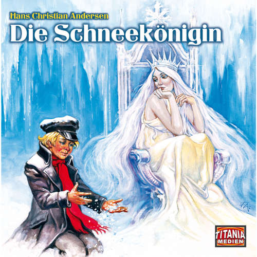 Hoerbuch Die Schneekönigin (Titania Special Folge 8) - Hans Christian Andersen - Christian Wolff Hoerbuch Die Schneekönigin (Titania Special Folge 8) - Hans Christian Andersen - Christian Wolff