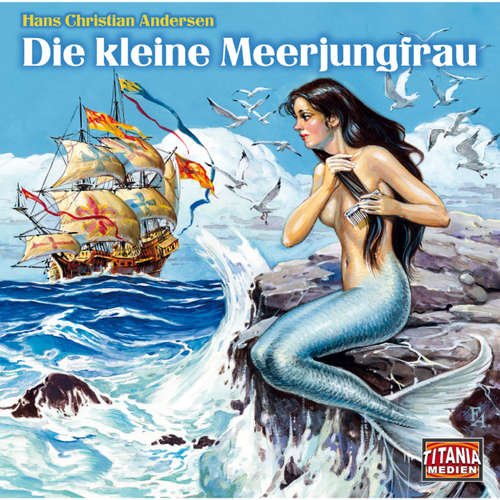 Hoerbuch Die kleine Meerjungfrau (Titania Special Folge 11) - Hans Christian Andersen - Max Schautzer Hoerbuch Die kleine Meerjungfrau (Titania Special Folge 11) - Hans Christian Andersen - Max Schautzer