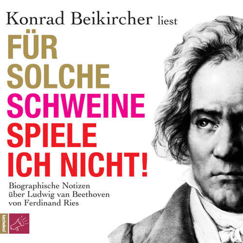 Hoerbuch Für solche Schweine spiele ich nicht - Ferdinand Fries - Konrad Beikircher Hoerbuch Für solche Schweine spiele ich nicht - Ferdinand Fries - Konrad Beikircher