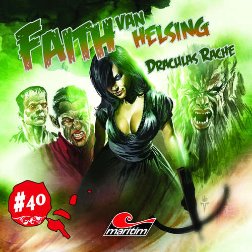 Hoerbuch Faith - The Van Helsing Chronicles, Folge 40: Draculas Rache - Simeon Hrissomallis - Barbara Stoll
