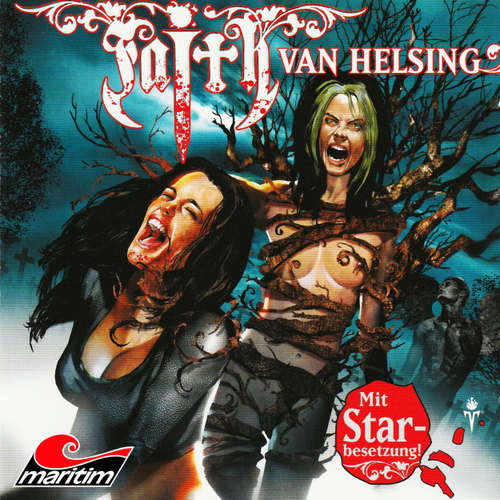 Hoerbuch Faith - The Van Helsing Chronicles, Folge 17: Alraunes Leichendiener - Simeon Hrissomallis - Nana Spier