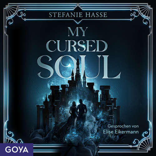 Hoerbuch My Cursed Soul (Demons of New York, Band 2, ungekürzt) - Stefanie Hasse - Elise Eikermann