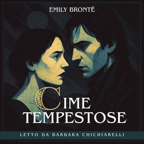 Audio libro Cime tempestose - Emily Brontë - Barbara Chichiarelli