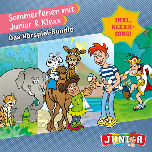 Hoerbuch Junior & Klexx, Sommerferien mit Junior & Klexx - Sammelband - Tina Fritzsche - Oliver Besthorn