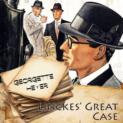 Audiobook Linckes' Great Case - Georgette Heyer - Peter Coates