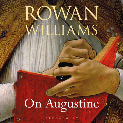 Audiobook On Augustine - Rowan Williams - Gordon Griffin
