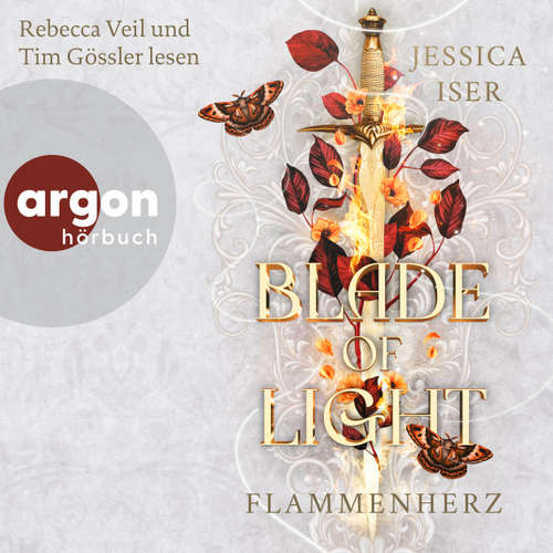 Hoerbuch Blade of Light. Flammenherz - Make Me Your Villain, Band 2 - Jessica Iser - Rebecca Veil