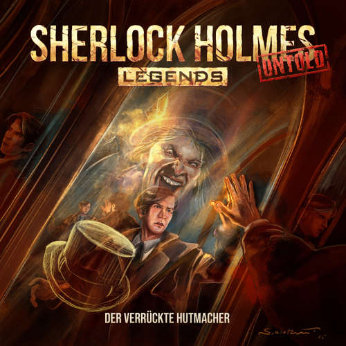 Hoerbuch Sherlock Holmes Legends, Untold, Folge 30: Der verrückte Hutmacher - Anton Serkalow - Florian Hoffmann