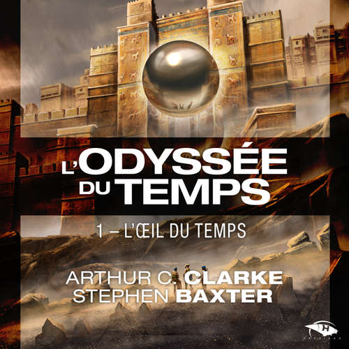 Livre audio L'Œil du Temps - Arthur C. Clarke - Arnauld Le Ridant