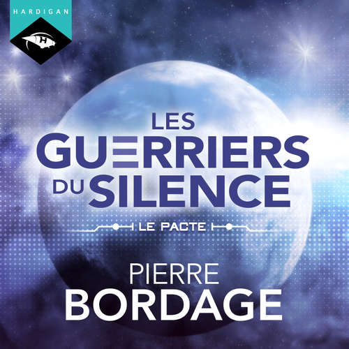 Livre audio Le Pacte - Pierre Bordage - Nicolas Planchais