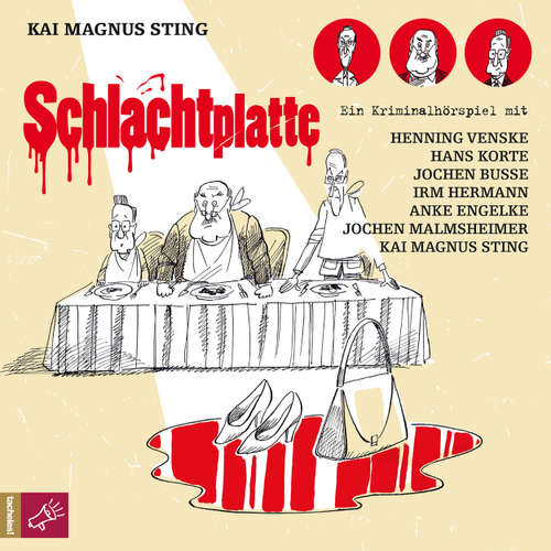 Hoerbuch Schlachtplatte - Kai Magnus Sting - Kai Magnus Sting