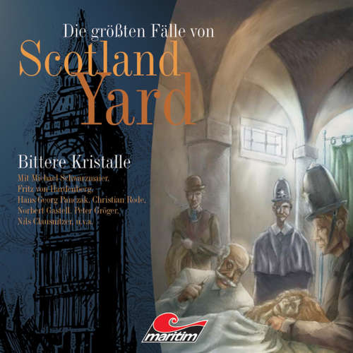 Hoerbuch Die größten Fälle von Scotland Yard, Folge 1: Bittere Kristalle - Andreas Masuth - Michael Schwarzmaier