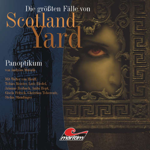 Hoerbuch Die größten Fälle von Scotland Yard, Folge 12: Panoptikum - Andreas Masuth - Walter von Hauff Hoerbuch Die größten Fälle von Scotland Yard, Folge 12: Panoptikum - Andreas Masuth - Walter von Hauff