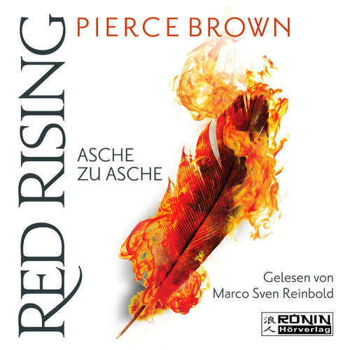 Hoerbuch Asche zu Asche - Red Rising 4 - Pierce Brown - Marco Sven Reinbold